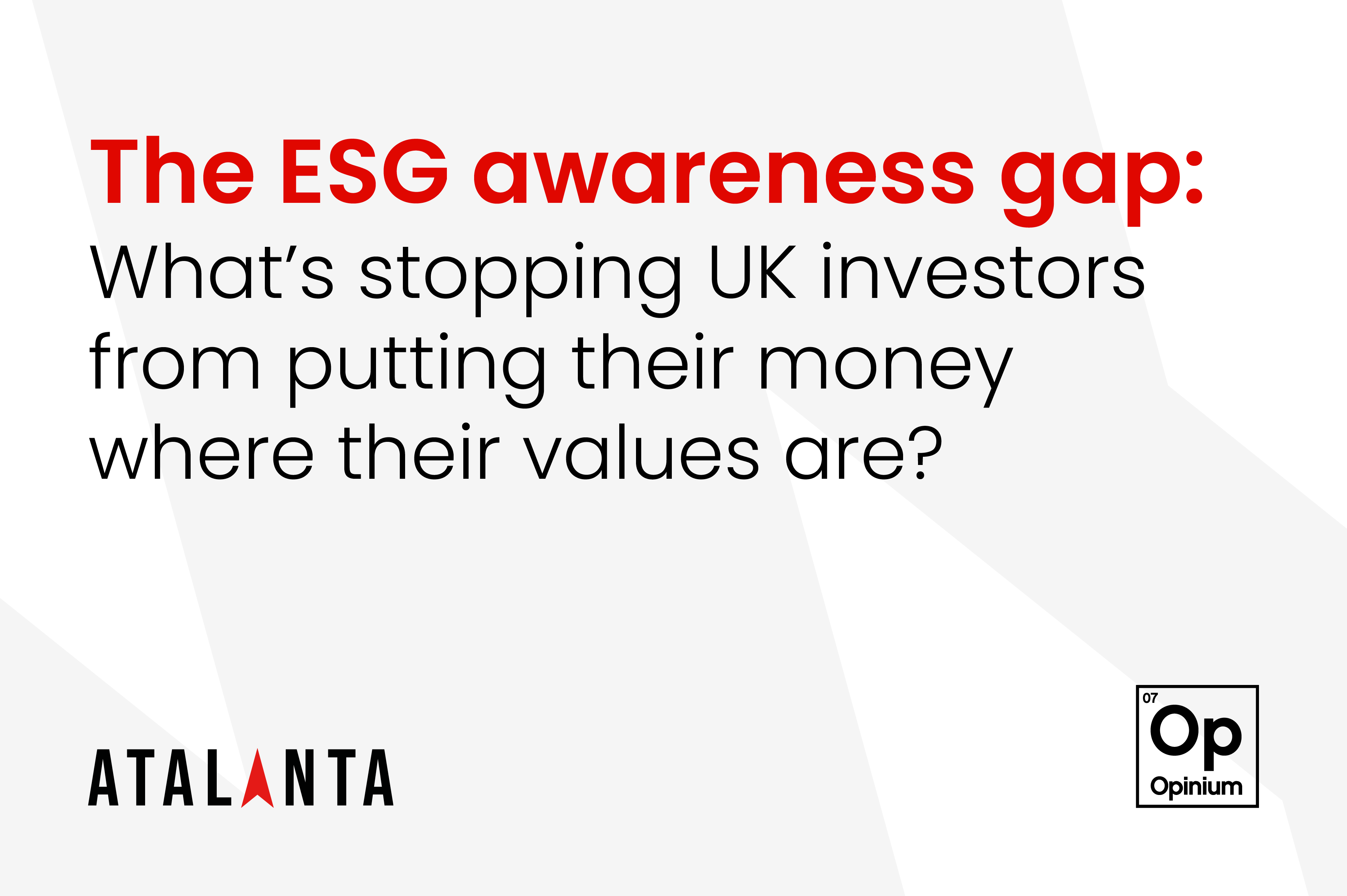 The ESG awareness gap: What’s stopping UK investors from putting their money where their values are?